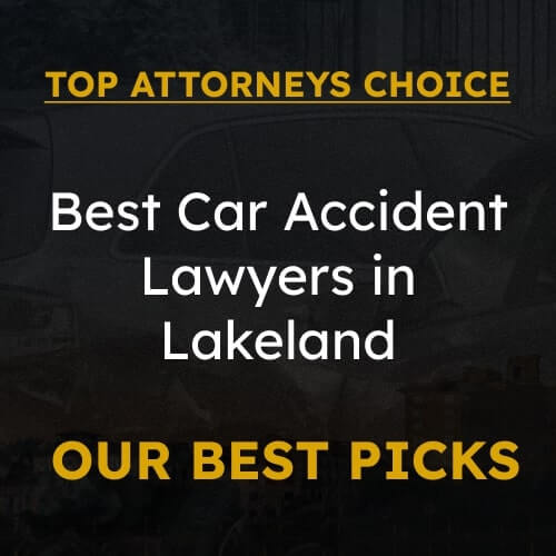 Who Are the 6 Best Car Accident Lawyers in Lakeland, FL?