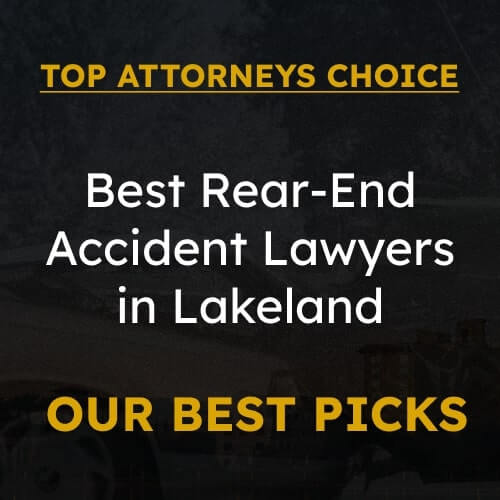 Who Are the 6 Best Rear-End Accident Lawyers in Lakeland, FL?